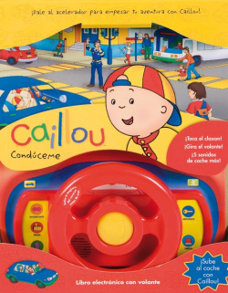 Caillou. Condúceme. Libro electrónico con volante