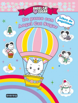 Angel Cat Sugar. De paseo con Angel Cat Sugar. Libro de pegatinas