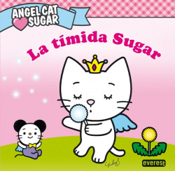Angel Cat Sugar. La tímida Sugar