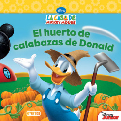 La Casa de Mickey Mouse. El huerto de calabazas de Donald