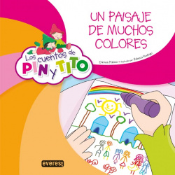 Los cuentos de Pin y Tito. Un paisaje de muchos colores