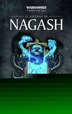 EL ASCENSO DE NAGASH 2
