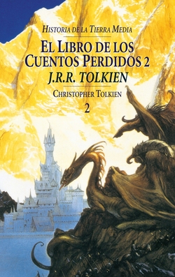 El Libro de los Cuentos Perdidos, 2. Historia de la Tierra Media, II