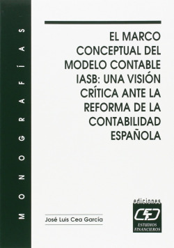 MARCO CONCEPTUAL DEL MODELO CONTABLE IASB UNA VISION CRITICA
