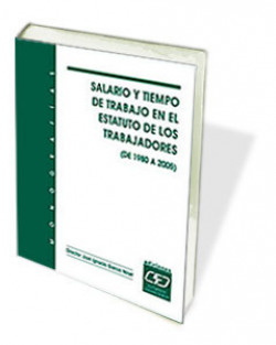 SALARIO Y TIEMPO DE TRABAJO EN EL ESTATUTO DE LOS TRABAJADOR
