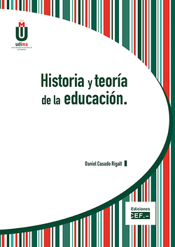 HISTORIA Y TEORIA DE LA EDUCACIÓN