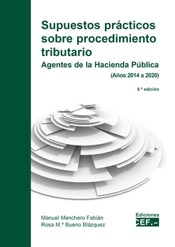 Supuestos prácticos sobre procedimiento tributario