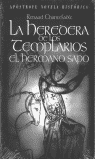HEREDERA TEMPLARIOS I EL HERMAN