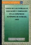 GASTOS DE LAS FAMILIAS EN EDUCACION Y FORMACION EN LA COMUNI
