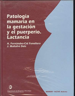 PATOLOGIA MAMARIA EN LA GESTACION Y EL PUERPERIO-LACTANCIA