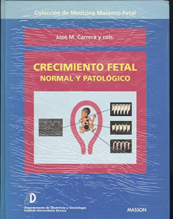 CRECIMIENTO FETAL NORMAL Y PATOLOGICO