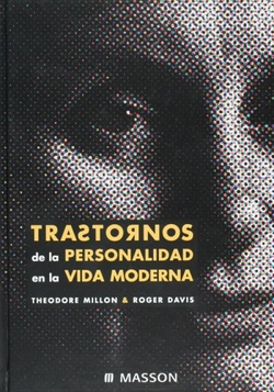 Trastornos de la personalidad en la vida moderna