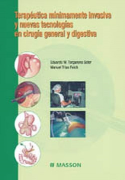 Terapéutica minimamente invasiva y nuevas tecnologías en cirugía general y digestiva