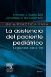 Guía práctica para la asistencia del paciente pediátrico