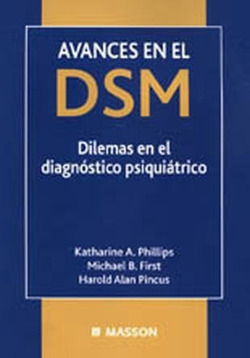 AVANCES EN EL DSM: DILEMAS EN EL DIAGNÓSTICO PSIQUIÁTRCO