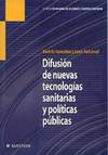 Difusión de nuevas tecnologías sanitarias y políticas públicas