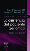 Guía práctica para la asistencia del paciente geriátrico
