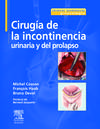 Cirugía de la incontinencia urinaria y del prolapso