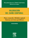 Valoración del Daño Corporal. Pares craneales. Médula espinal. Sistema nervioso periférico