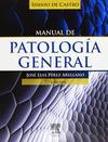 MANUAL DE PATOLOGIA GENERAL.SISINIO DE CASTRO