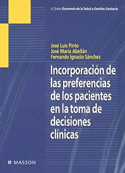 Incorporación de las preferencias de los pacientes en la toma de decisiones clínicas