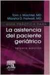 Guía práctica para la asistencia del paciente geriátrico