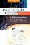 MANUAL DE PATOLOGÍA GENERAL + EXPLORACIÓN CLÍNICA PRÁCTICA