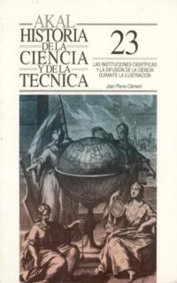 LAS INSTITUCIONES CIENTIFICAS Y LA DIFUSION DE LA CIENCIA DURANTE LA ILUSTRACION