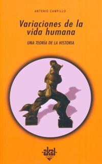 Variaciones de la vida humana:teoría de la historia