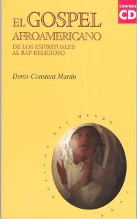 El gospel afroamericano (con CD)