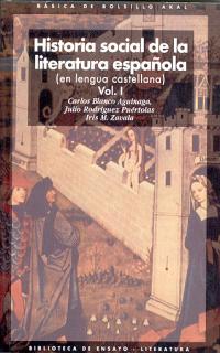 Historia Social de la literatura española.