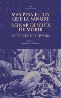 Más pesa el rey que la sangre