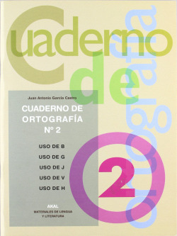 CUAD.ORTOGRAFIA.2 (USO DE B,G,J,V,H)