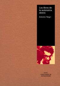 Los libros de la autonomía obrera