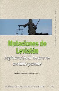 Mutaciones de leviatan:legitimacion nuevos modelos penales