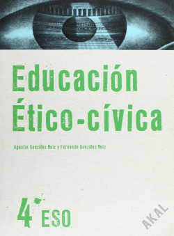 EDUCACION ETICO-CIVICO 4ºESO (GONZALEZ RUIZ)