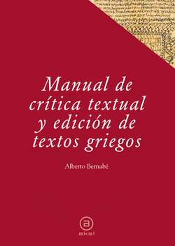 Manual crítica textual y edición de textos griegos