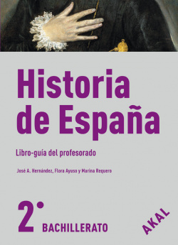 Historia de España 2ºBachillerato Guia del profesor