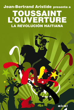 TOUSSAINT L'OUVERTURE REVOLUCION HAITIANA