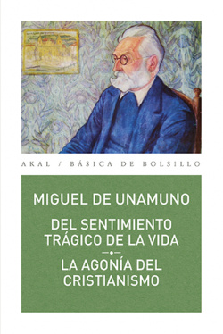 DEL SENTIMIENTO TRÁGICO DE LA VIDA. LA AGONÍA DEL CRISTIANISMO