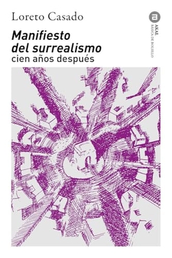 Manifiesto del surrealismo cien años después