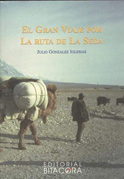 EL GRAN VIAJE POR LA RUTA DE LA SEDA