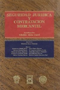 Seguridad Jurídica y Contratación Mercantil