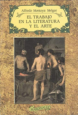 EL TRABAJO EN LA LITERATURA Y EL ARTE