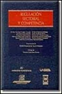 Regulación sectorial y competencia