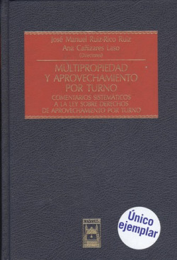 MULTIPROPIEDAD Y APROVECHAMIENTO POR TURNO