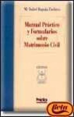 MANUAL PRACTICO FORMULARIOS SOBRE MATRIMONIO CIVIL