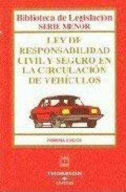 LEY RESPONSABILIDAD CIVIL SEGURO CIRCULACION VEHIC