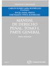 Manual de Derecho Penal Tomo I. Parte General