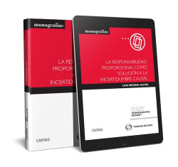 LA RESPONSABILIDAD PROPORCIONAL COMO SOLUCIÓN A LA INCERTIDUMBRE CAUSAL